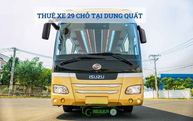 Thuê xe 29 chỗ tại Dung Quất