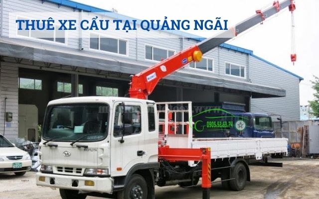 Thuê xe cẩu tại Quảng Ngãi