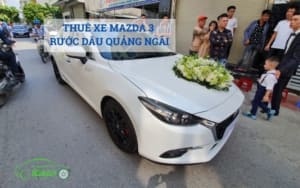 Thuê xe đám cưới Mazda 3 tại Quảng Ngãi