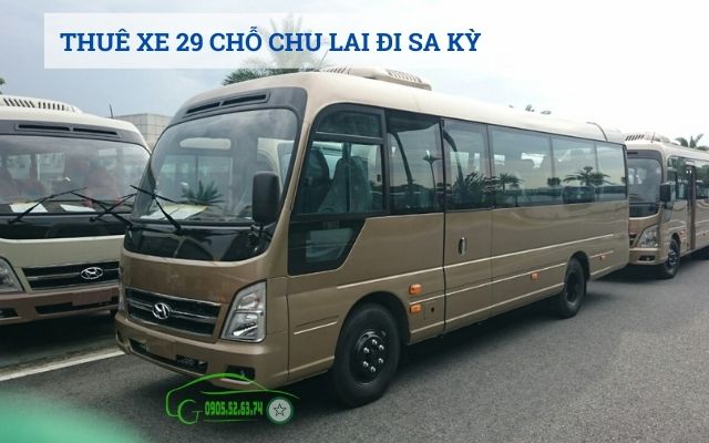 Thuê xe 29 chỗ Chu Lai đi Cảng Sa Kỳ
