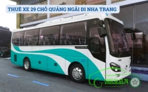 Thuê xe 29 chỗ Quảng Ngãi đi Nha Trang