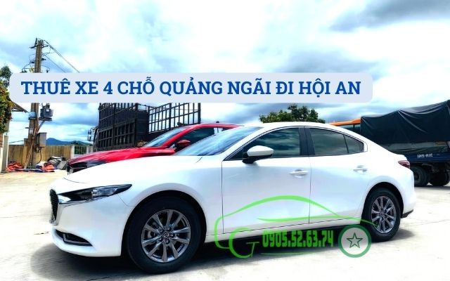 THUÊ XE 4 CHỖ QUẢNG NGÃI ĐI HỘI AN