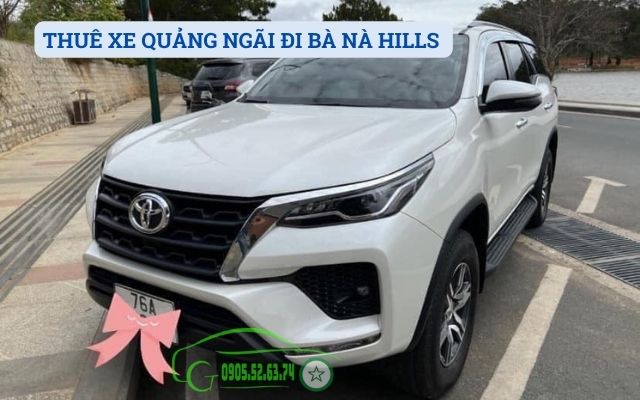 THUÊ XE QUẢNG NGÃI ĐI BÀ NÀ HILLS