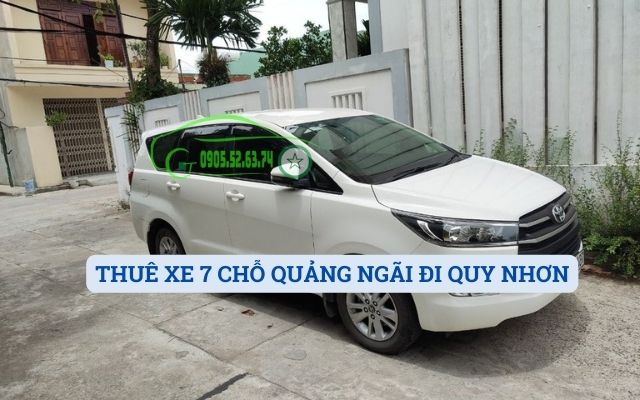 THUÊ XE 7 CHỖ QUẢNG NGÃI ĐI QUY NHƠN