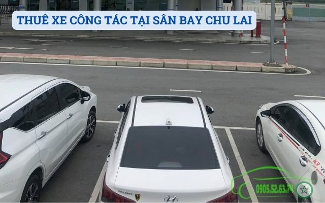 THUÊ XE CÔNG TÁC TẠI SÂN BAY CHU LAI