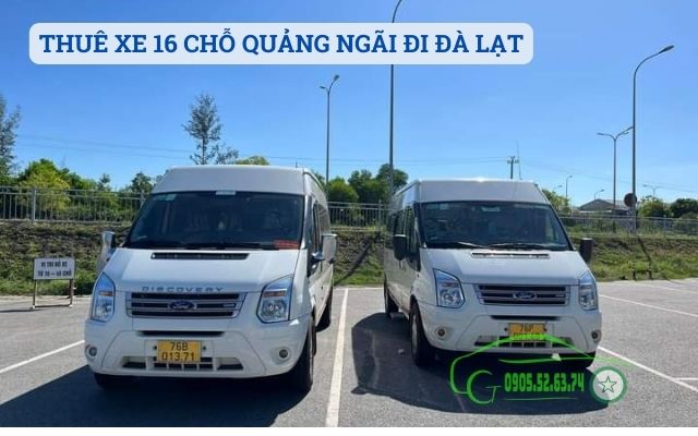 THUÊ XE 16 CHỖ QUẢNG NGÃI ĐI ĐÀ LẠT