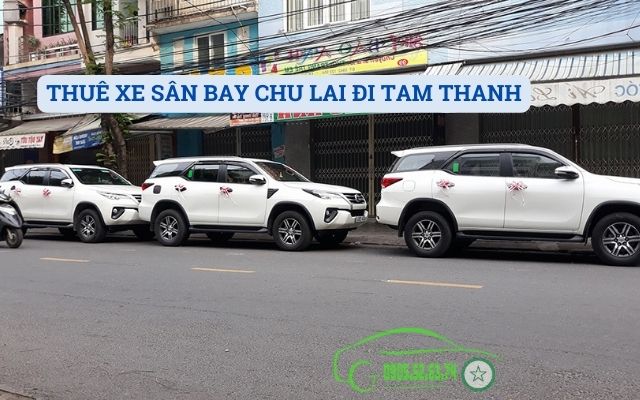 THUÊ XE SÂN BAY CHU LAI ĐI TAM THANH