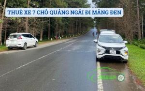 THUÊ XE 7 CHỖ QUẢNG NGÃI ĐI MĂNG ĐEN