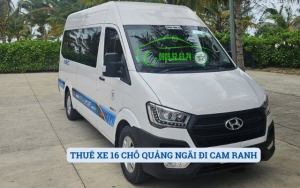 THUÊ XE 16 CHỖ QUẢNG NGÃI ĐI CAM RANH
