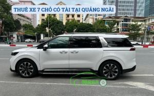 THUÊ XE 7 CHỖ CÓ TÀI TẠI QUẢNG NGÃI